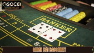 Baccarat Online - Game Bài Thú Vị Nên Trải Nghiệm Tại Soc88 31 Baccarat - Game Bài Thú Vị Nên Trải Nghiệm Tại Soc88